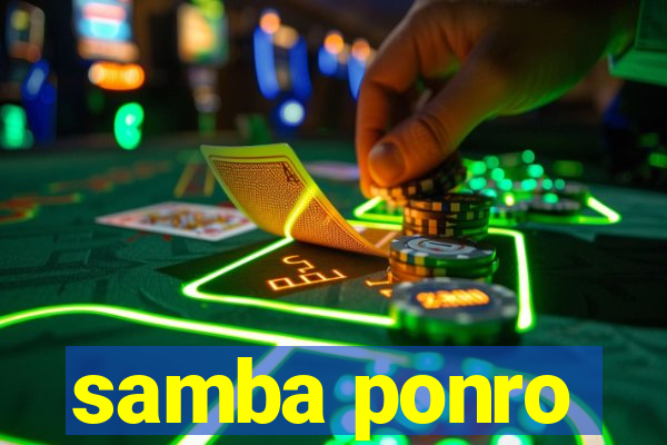 samba ponro